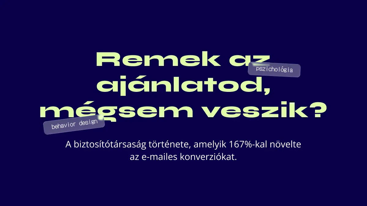 Ha van egy nagyszerű ajánlatod, amit nem vesznek meg, annak mindig pszichológiai oka van